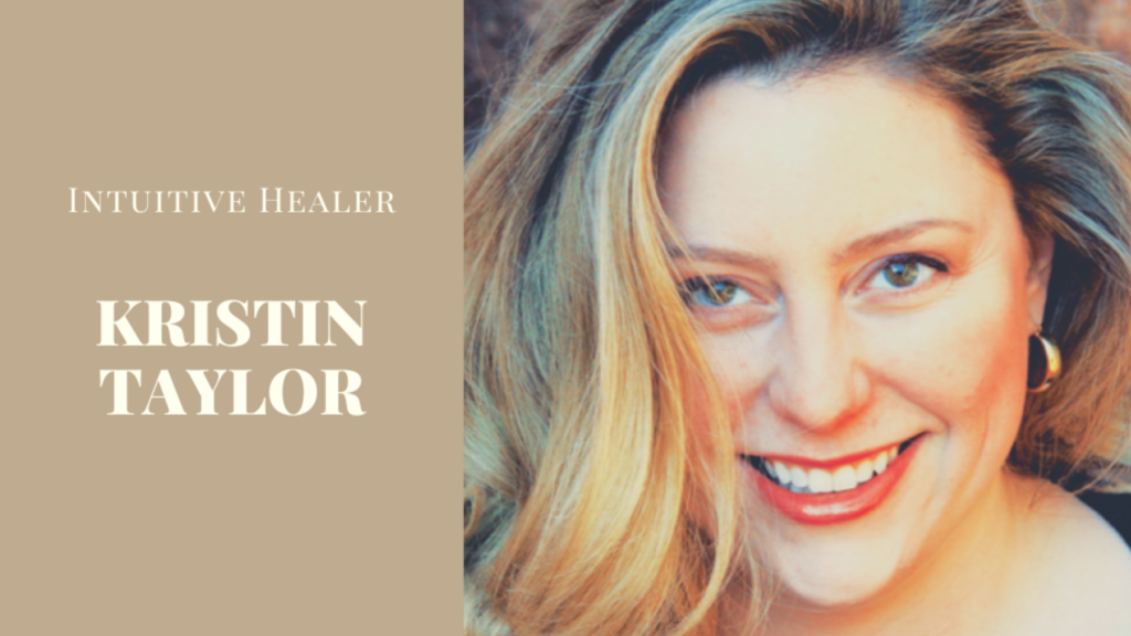 Kristin Taylor - Intuitive Healer